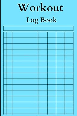 Workout Log Book Gym Tracker Journal / Fitness Planner Notebook