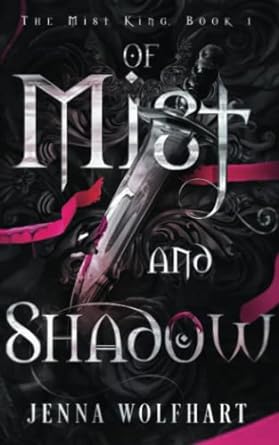 of mist and shadow  jenna wolfhart 1915537088, 978-1915537089
