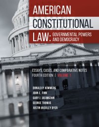 american constitutional law governmental powers and democracy essays cases and comparative notes volume 1