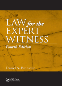 law for the expert witness 4th edition daniel a. bronstein 1439851565, 9781439851562
