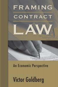 framing contract law a economic perspective 1st edition victor goldberg 0674063929, 9780674063921