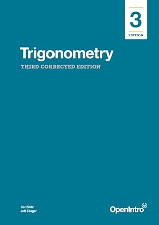 trigonometry 3rd edition carl stitz ,jeff zeager 1943450242, 978-1943450244