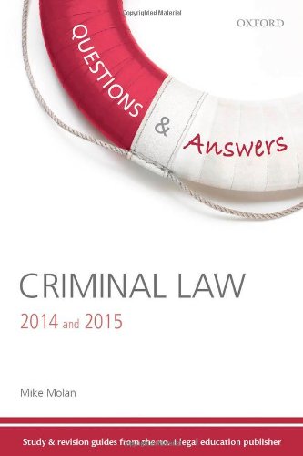 question and answer criminal law 2014-2015 9th edition molan, mike 0199689210, 9780199689217
