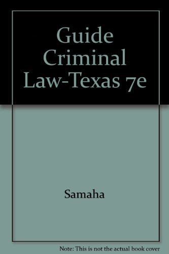 guide to criminal law for texas 7th edition joel samaha 0534563651, 9780534563653