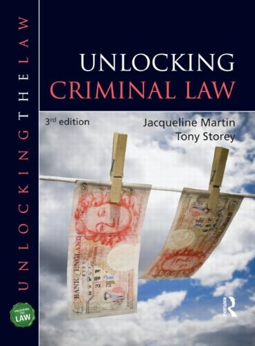 unlocking criminal law 3rd edition jacqueline martin, tony storey 1444109154, 9781444109153