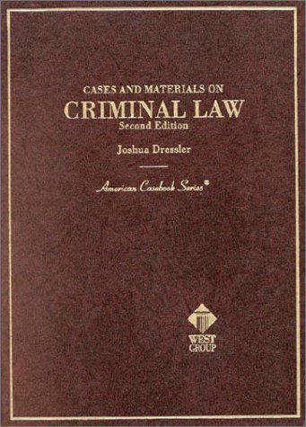 cases and materials on criminal law 2nd edition joshua dressler 0314233075, 9780314233073