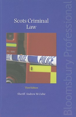 scots criminal law 3rd edition andrew m. cubie 1845921526, 9781845921521