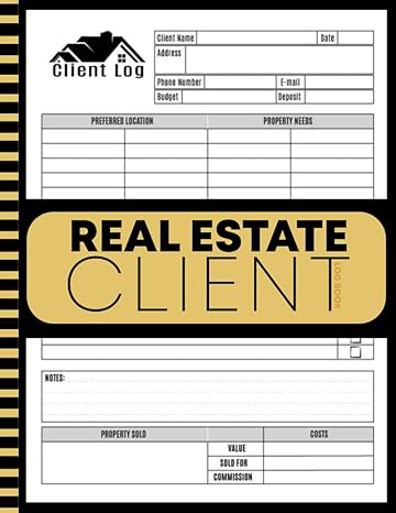 real estate client log book real estate client tracker and organizer for agents estate planning notebook for