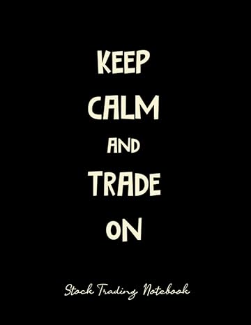 keep calm and trade on stock trading notebook trading journal log book record up to 500 trades in forex