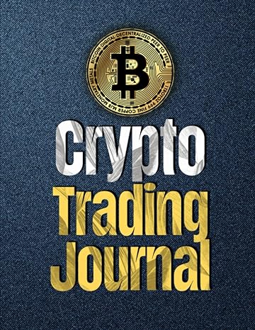 crypto trading journal crypto trading log book day trading ledger financial planner notebook for
