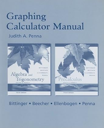 graphing calculator manual for algebra and trigonometry graphs and models and precalculus graphs and models