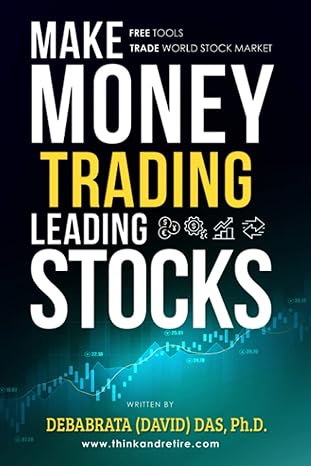 make money trading leading stocks 1st edition debabrata das 1701226189, 978-1701226180
