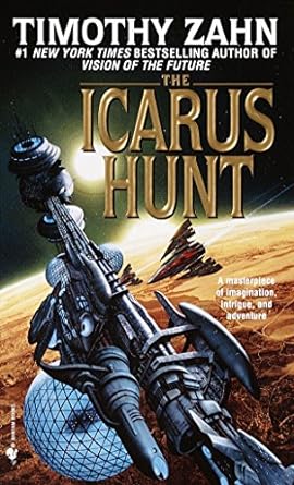 the icarus hunt a novel  timothy zahn 0553573918, 978-0553573916