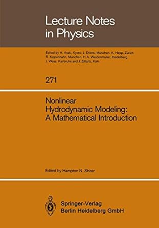 nonlinear hydrodynamic modeling a mathematical introduction 1st edition hampton n. shirer 3662136430,