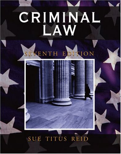 criminal law 7th edition sue titus reid 0195330765, 9780195330762