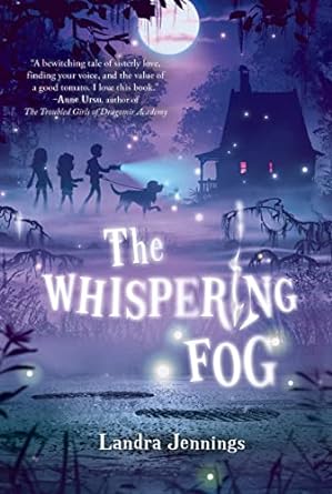 the whispering fog  landra jennings 0063308754, 978-0063308756