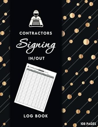 contractors signing in/out log book 108 pages 1st edition emelya lines creation b0chq3gcn3