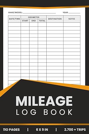 mileage log book efficient gas record sheet for vehicle expenses and tax tracking 1st edition tommy ruell