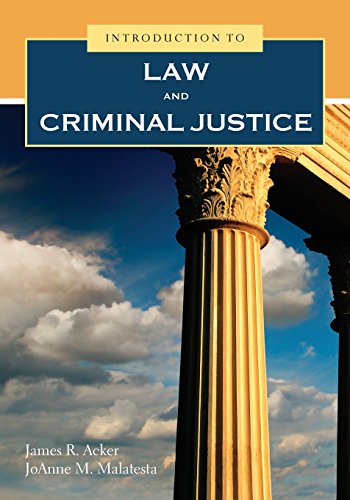 introduction to law and criminal justice criminal justic edition james r. acker , m. malatesta 1284185478,