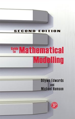 guide to mathematical modelling 2nd edition dilwyn edwards 0831133376, 978-0831133375