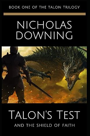 talon s test and the shield of faith  nicholas downing 1653388595, 978-1653388592
