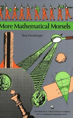 more mathematical morsels 1st edition ross honsberger 0883853140, 978-0883853146