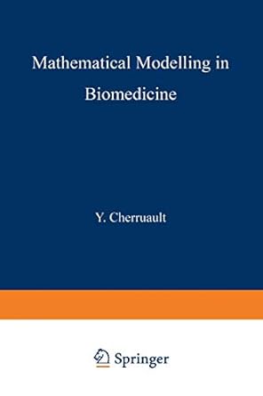 mathematical modelling in biomedicine 1986 edition y. cherruault 9401089248, 978-9401089241