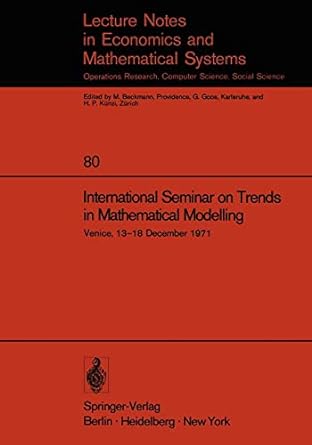 International Seminar On Trends In Mathematical Modelling Venice 13 18 December 1971