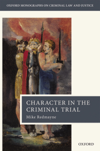 character in the criminal trial 1st edition mike redmayne 0199228892, 9780199228898