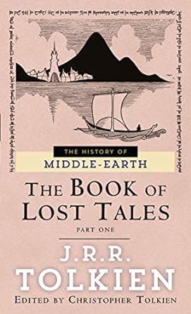 the book of lost tales 1  j.r.r. tolkien, christopher tolkien 0345375211, 978-0345375216