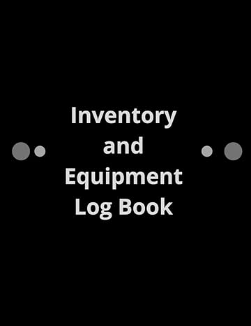 inventory and equipment log book 1st edition piercarlo ciraselli b0cnklsp4k