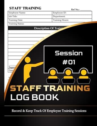 staff training log book record and keep track of employee training sessions 1 1st edition dae logbooks