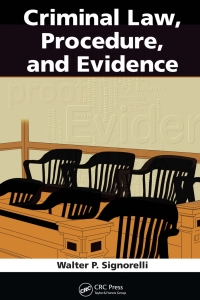 criminal law procedure and evidence 1st edition walter p. signorelli 1138427047, 9781138427044