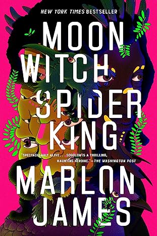 moon witch spider king  marlon james 0735220212, 978-0735220218
