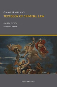 glanville williams textbook of criminal law 4th edition dr dennis baker 0414037340, 9780414037342