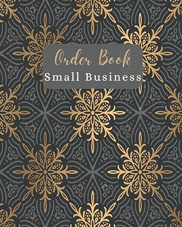 order book small business size 8 x 10 inches 1st edition orders andsales 979-8759294801