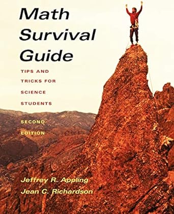 math survival guide tips and tricks for science students 2nd edition jeffrey r. appling ,jean richardson