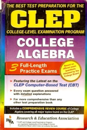clep college algebra 3rd edition editors of rea ,clep ,algebra study guides 0878918981, 978-0878918980