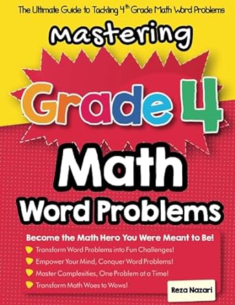 mastering grade 4 math word problems the ultimate guide to tackling  grade math word problems 1st edition