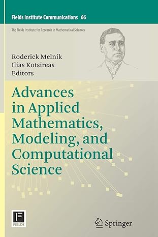 advances in applied mathematics modeling and computational science 2013 edition roderick melnik, ilias s.