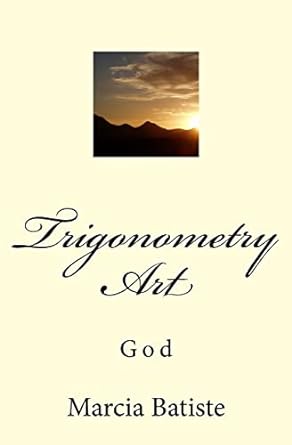 trigonometry art god 1st edition marcia batiste 1496064208, 978-1496064202