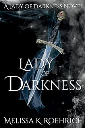 lady of darkness  melissa k roehrich 1960923005, 978-1960923004
