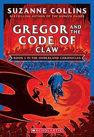 gregor and the code of claw  suzanne collins 1338722808, 978-1338722802