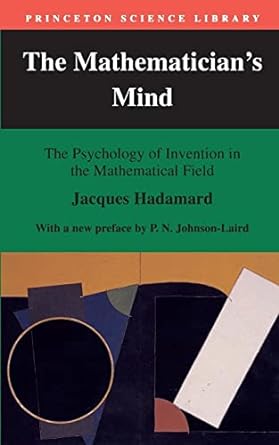 the mathematician s mind 1st edition jacques hadamard 0691029318, 978-0691029313
