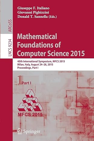 mathematical foundations of computer science 2015 40th international symposium mfcs 2015 milan italy august