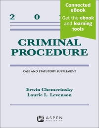 criminal procedure  case and statutory supplement 2023 edition erwin chemerinsky, laurie l. levenson
