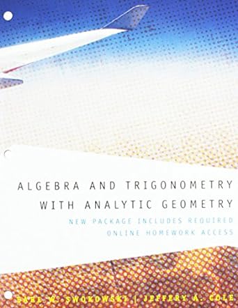 Algebra And Trigonometry With Analytic Geometry