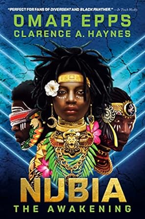 nubia the awakening  omar epps, clarence a. haynes edition 0593428676, 978-0593428672