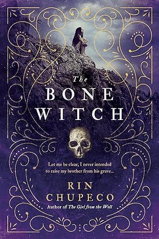 the bone witch  rin chupeco 1492652784, 978-1492652786