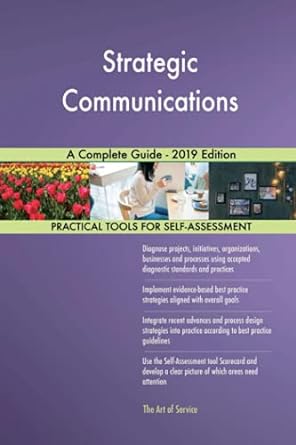 strategic communications a complete guide 2019 edition gerardus blokdyk 0655516301, 978-0655516309